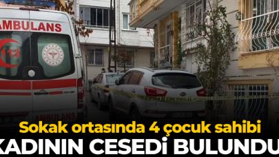 Esenyurt'ta 4 çocuk annesi kadının cesedi bulundu