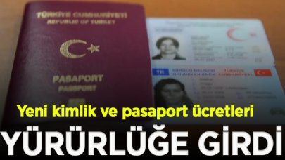 Yeni kimlik ve pasaport ücretleri yürürlüğe girdi