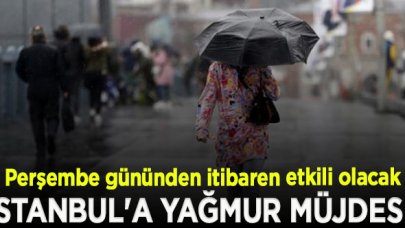 Meteoroloji'den İstanbul'a yağmur müjdesi