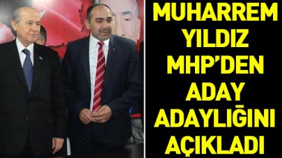 Muharrem Yıldız MHP'den milletvekili aday adaylığını açıkladı