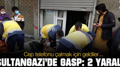 Sultangazi'de gasp dehşeti: 2 yaralı