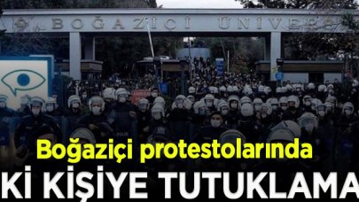 Boğaziçi protestolarında iki kişiye tutuklama talebi