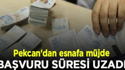 Bakan Pekcan duyurdu: Başvuru süresi uzadı