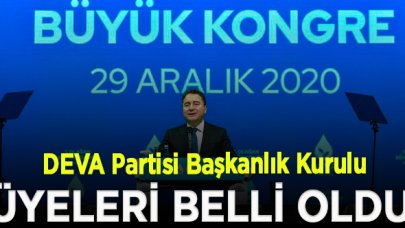 DEVA Partisi Başkanlık Kurulu üyeleri belli oldu