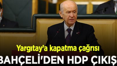 Bahçeli'den Yargıtay'a 'HDP'yi kapatın' çağrısı!