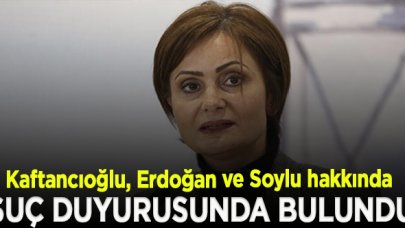 Canan Kaftancıoğlu, Erdoğan ve Soylu hakkında suç duyurusunda bulundu