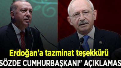 Kılıçdaroğlu'ndan Erdoğan'a tazminat teşekkürü