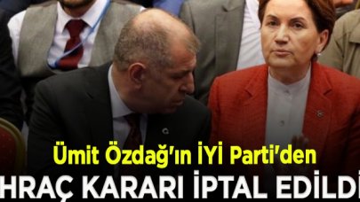 Ümit Özdağ'ın İYİ Parti'den ihracına ilişkin Disiplin Kurulu kararı iptal edildi