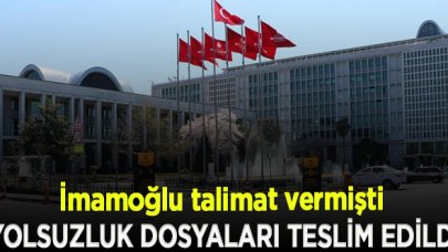 İBB, yolsuzluk dosyalarını İçişleri'ne teslim etti