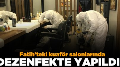 Fatih’te kuaför salonlarında dezenfekte çalışması