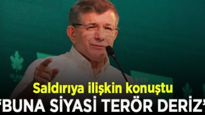 Davutoğlu'ndan Özdağ'a yapılan saldırıyla ilgili açıklama; "Olumsuz her gelişmeden sorumlu kişi Cumhurbaşkanı Erdoğan'dır"