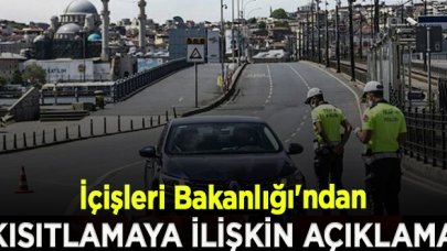 İçişleri Bakanlığı'ndan hafta sonu kısıtlamasına ilişkin önemli hatırlatma