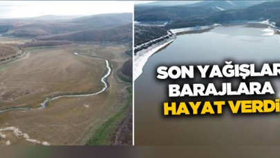 Son yağışlar barajlara hayat verdi!