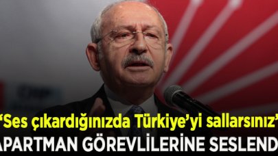 Kılıçdaroğlu, apartman görevlilerine seslendi: 1 milyon kişi bir araya gelip ses çıkardığınızda Türkiye’yi sallarsınız