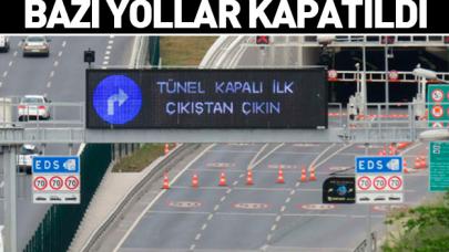 İstanbul'daki bazı güzergahlar trafiğe kapatıldı