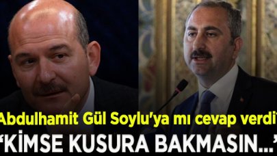 Abdulhamit Gül isim vermeden Süleyman Soylu'ya cevap mı verdi?