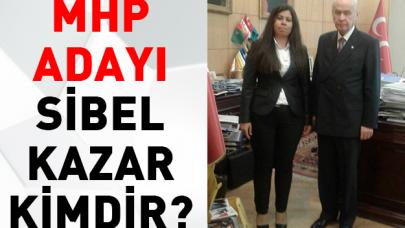 MHP İstanbul 3. Bölge Milletvekili Adayı Sibel Kazar kimdir