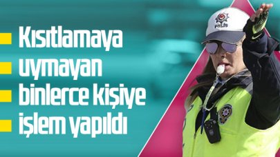 İçişleri Bakanlığı: Kısıtlamaya uymayan 27 bin 839 kişiye işlem yapıldı