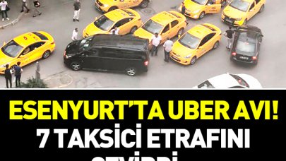 Esenyurt'ta UBER avı!