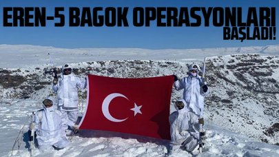 'Eren-5 Bagok Operasyonları' başladı