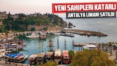 Antalya Limanı Katarlılara satıldı