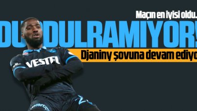 Djaniny durdurulamıyor!