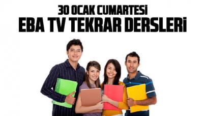 30 Ocak Cumartesi EBA TV ilkokul, ortaokul ve lise tekrar ders programı