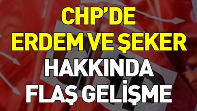 CHP'de Eren Erdem ve Ali Şeker gelişmesi