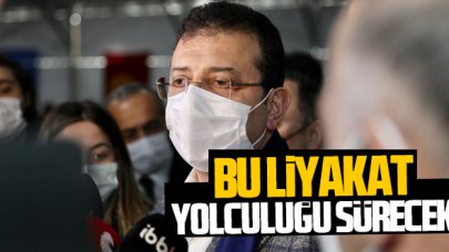 Ekrem İmamoğlu: “Bu liyakat yolculuğu devam edecek”