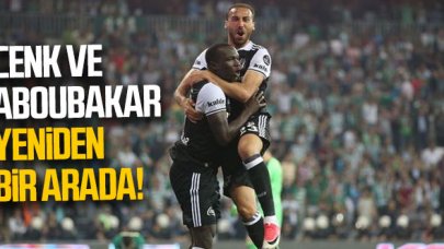 Cenk ve Aboubakar yeniden bir arada