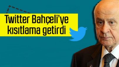 Twitter Bahçeli'ye kısıtlama getirdi