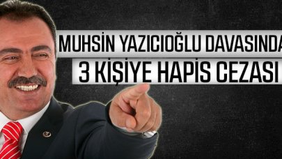 Muhsin Yazıcıoğlu'nun ölümüyle ilgili davada 3 kişiye hapis cezası