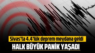 Sivas’ta 4.4’lük deprem meydana geldi