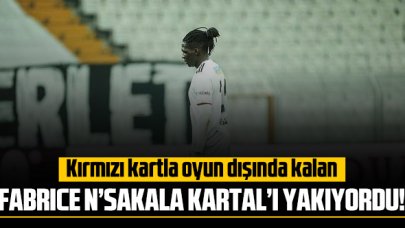 Fabrice N'Sakala Beşiktaş'ı yakıyordu!