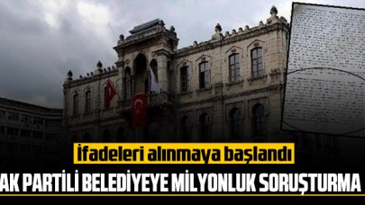 AK Partili belediyeye 4.1 milyonluk soruşturma