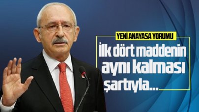 Kılıçdaroğlu’ndan yeni anayasa yanıtı; "İlk dört maddenin aynı kalması kaydıyla..."