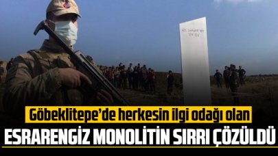 Göbeklitepe'de herkesin ilgi odağı olan esrarengiz monolitin sırrı çözüldü