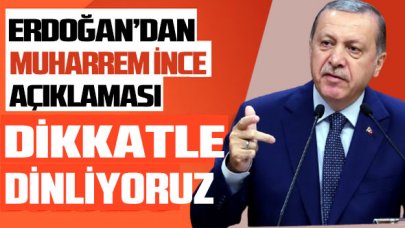 Muharrem İnce'nin açıklamalarını dikkatle dinilyoruz