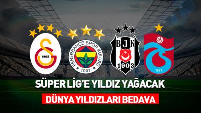 Dünyaca ünlü yıldızlar Süper Lig'e gelebilir