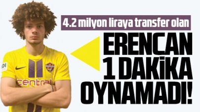 4.2 milyon liraya transfer olan Erencan Yardımcı 1 dakika süre alamadı!