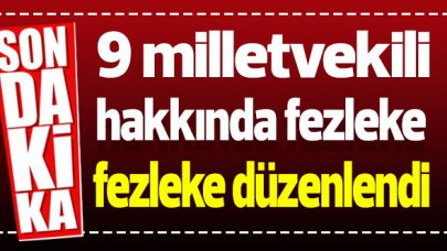 HDP'li Buldan'ın da aralarında bulunduğu 9 milletvekili hakkında fezleke