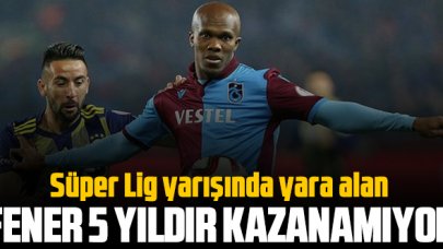 Fenerbahçe 5 yıldır Trabzon'da kazanamıyor