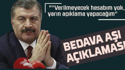 Bakan Koca 'bedava aşı' iddialarına cevap verdi: Yarın açıklama yapacağım