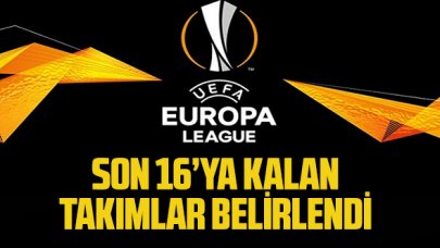 UEFA Avrupa Ligi’nde son 16’ya kalan takımlar belirlendi