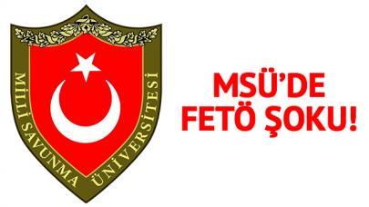 Milli Savunma Üniversitesi'nde FETÖ tutuklaması