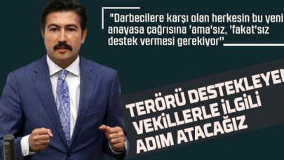 AK Partili Özkan: Terörü destekleyen vekillerle ilgili gerekli adımları atacağız ​