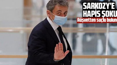 Eski Fransa Cumhurbaşkanı Sarkozy'e hapis şoku: Rüşvetten suçlu bulundu