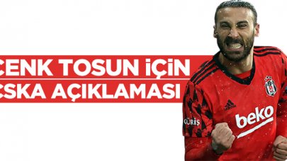 Cenk Tosun CSKA'ya mı transfer oluyor? Flaş açıklama geldi!