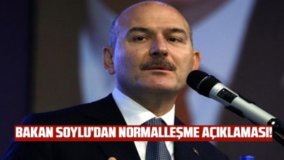 Bakan Soylu'dan 'kontrollü normalleşme' açıklaması