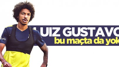 Luiz Gustavo yine yok!